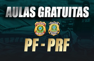 Aulas Gratuitas - PF e PRF - 14/09 e 15/09