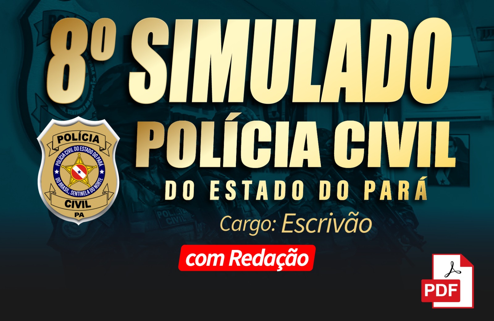 8º SIMULADO PCPA - ESCRIVÃO  EM PDF - 12/11 
