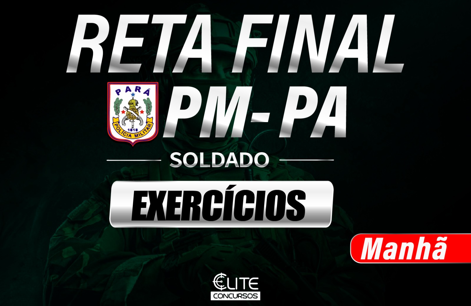 RETA FINAL - POLCIA MILITAR DO PAR - PMPA - SEDE - MANH - 13/11