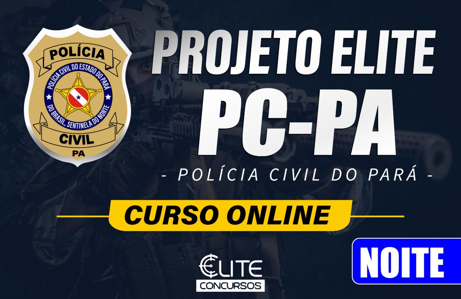 Projeto Elite PC-PA ONLINE  - NOITE - 18/12