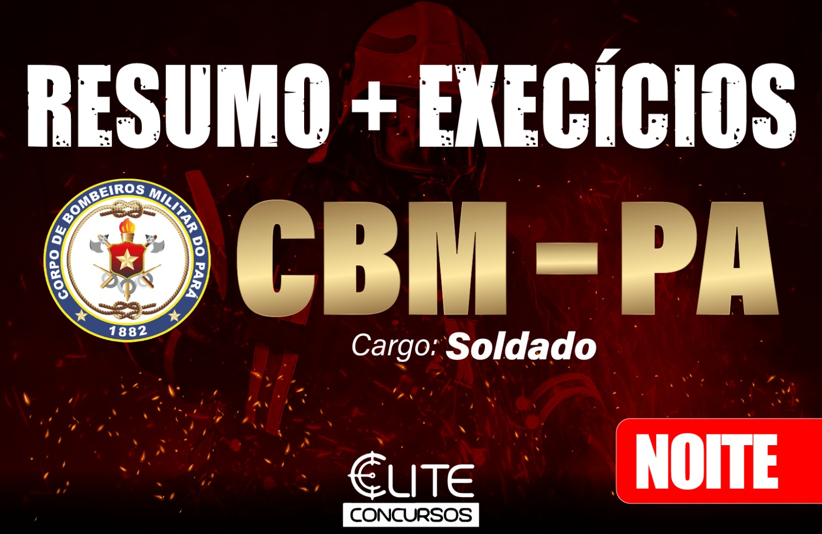 RESUMOS + EXERCCIOS CBM/PA - Noite - 18/12