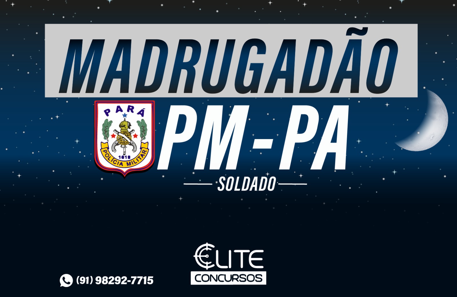 Madrugado Elite PM/PA - ONLINE