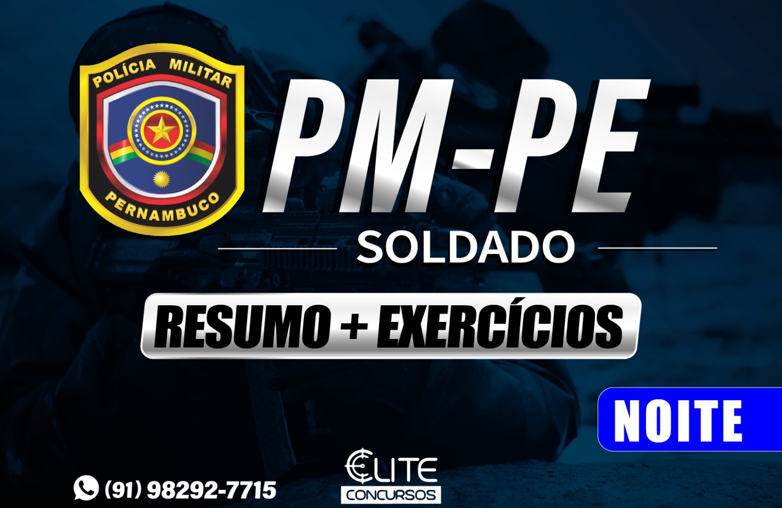 RESUMOS + EXERCCIOS PM/PE - Noite - 18/12