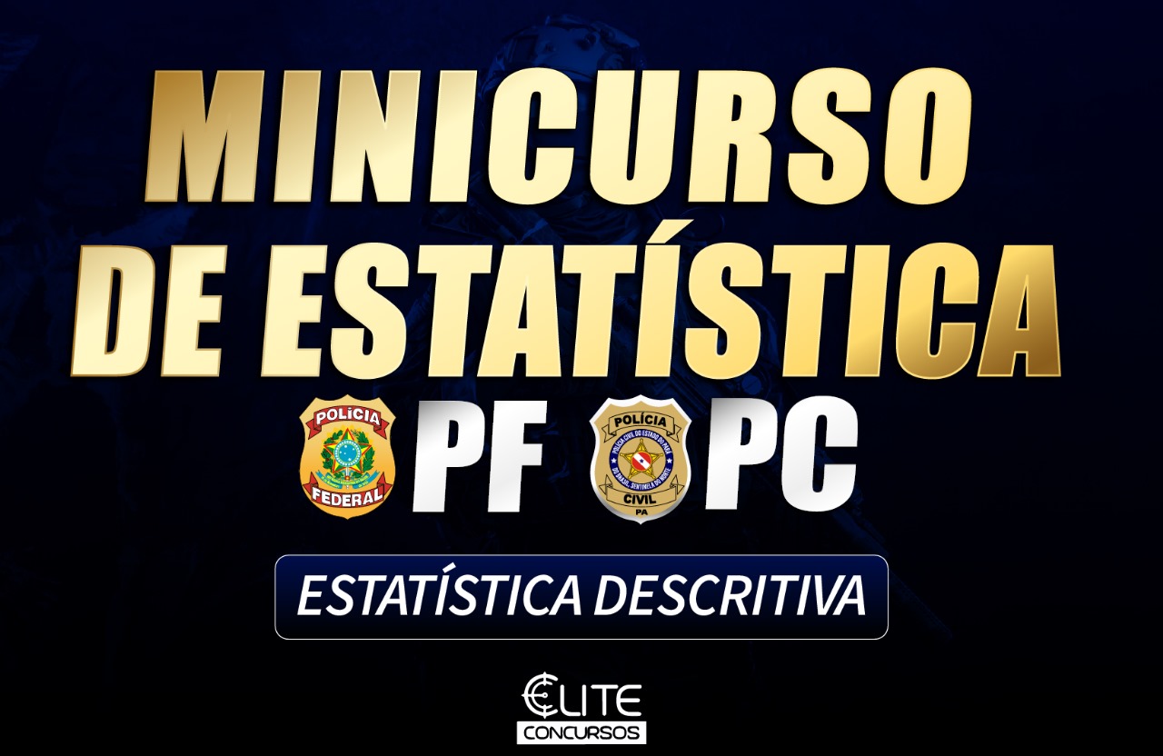 MINICURSO DE ESTAT�STICA - PC/PA