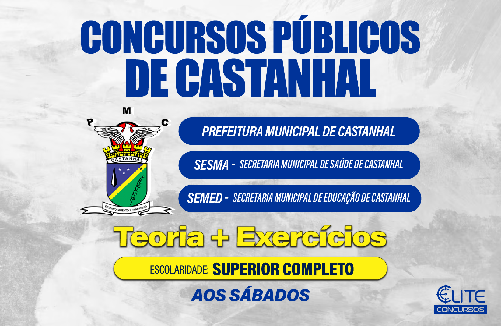Prefeitura Municipal de Castanhal - PMC, SESMA E SEMED - Superior Completo - 06/04