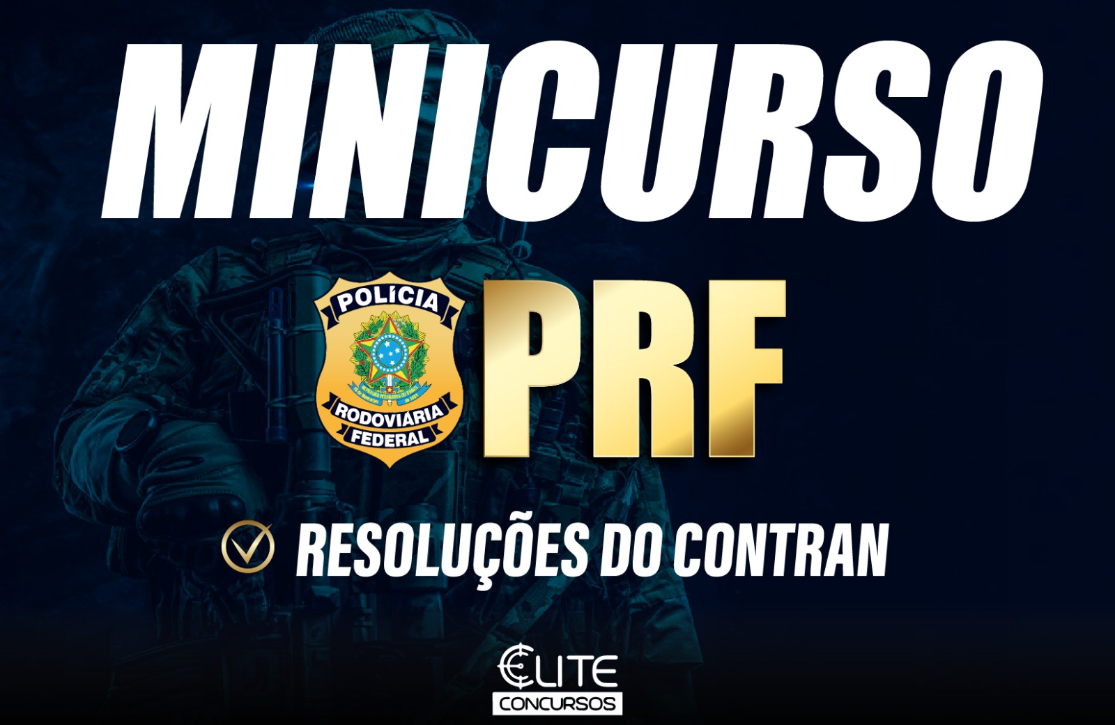 MINICURSO DE RESOLU��ES DO CONTRAN - PRF - 25/05