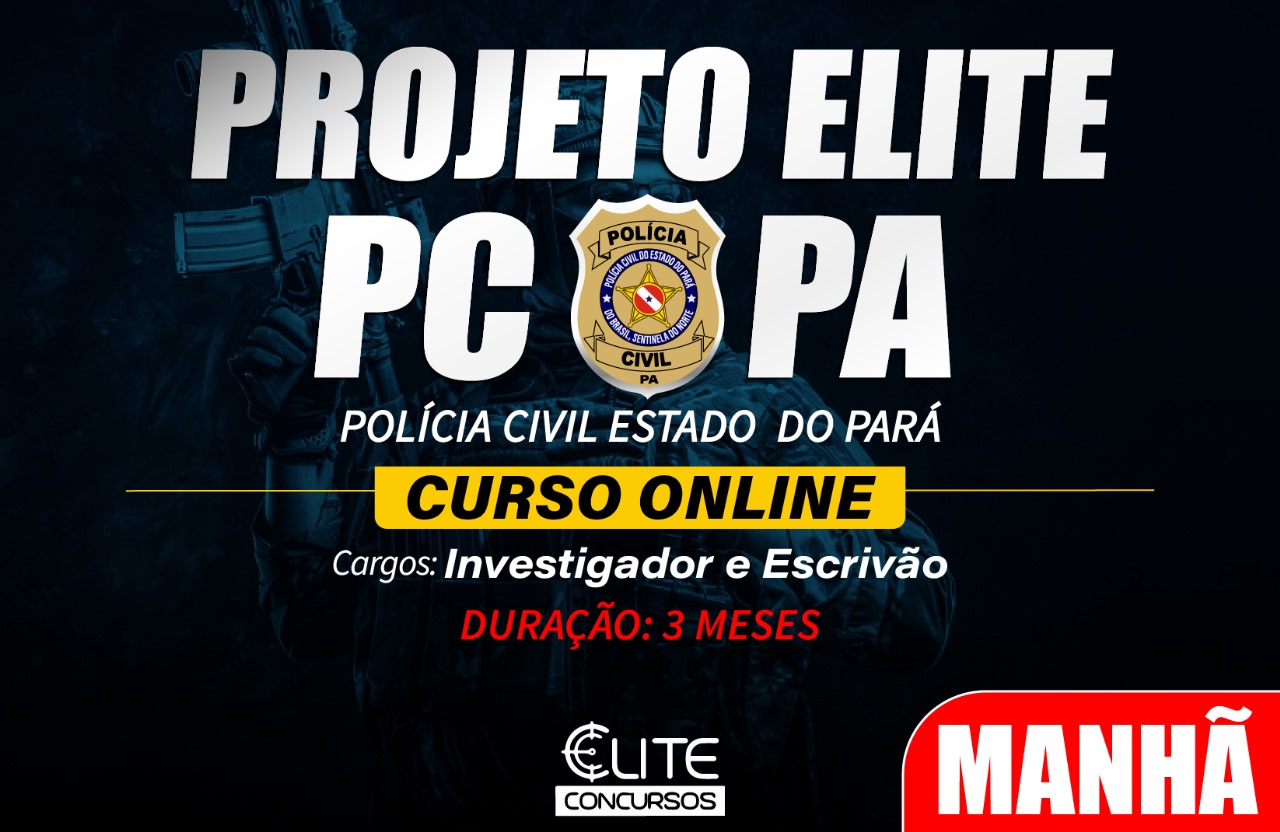 Projeto Elite PC-PA ONLINE  - MANH� - 01/07