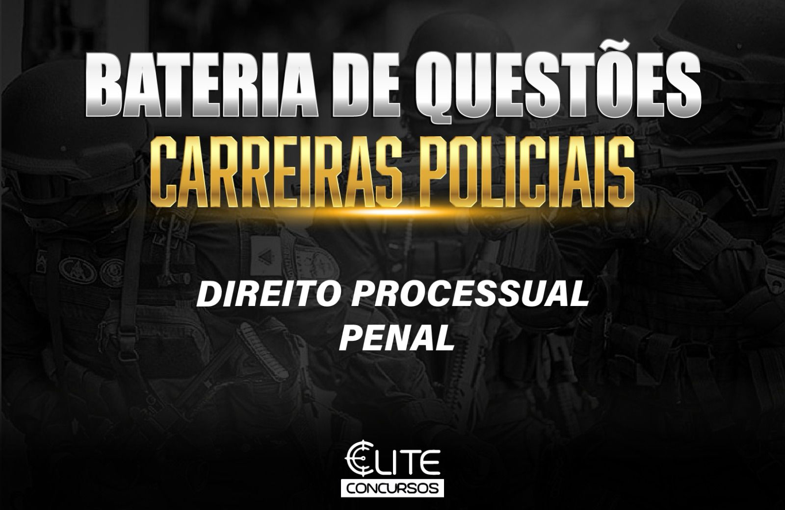 Bateria de Questes - Carreiras Policiais - 25/05