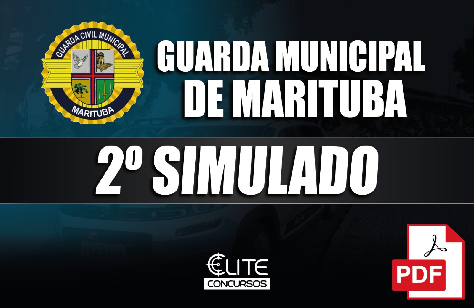 2 SIMULADO GUARDA MUNICIPAL DE MARITUBA - 08/06