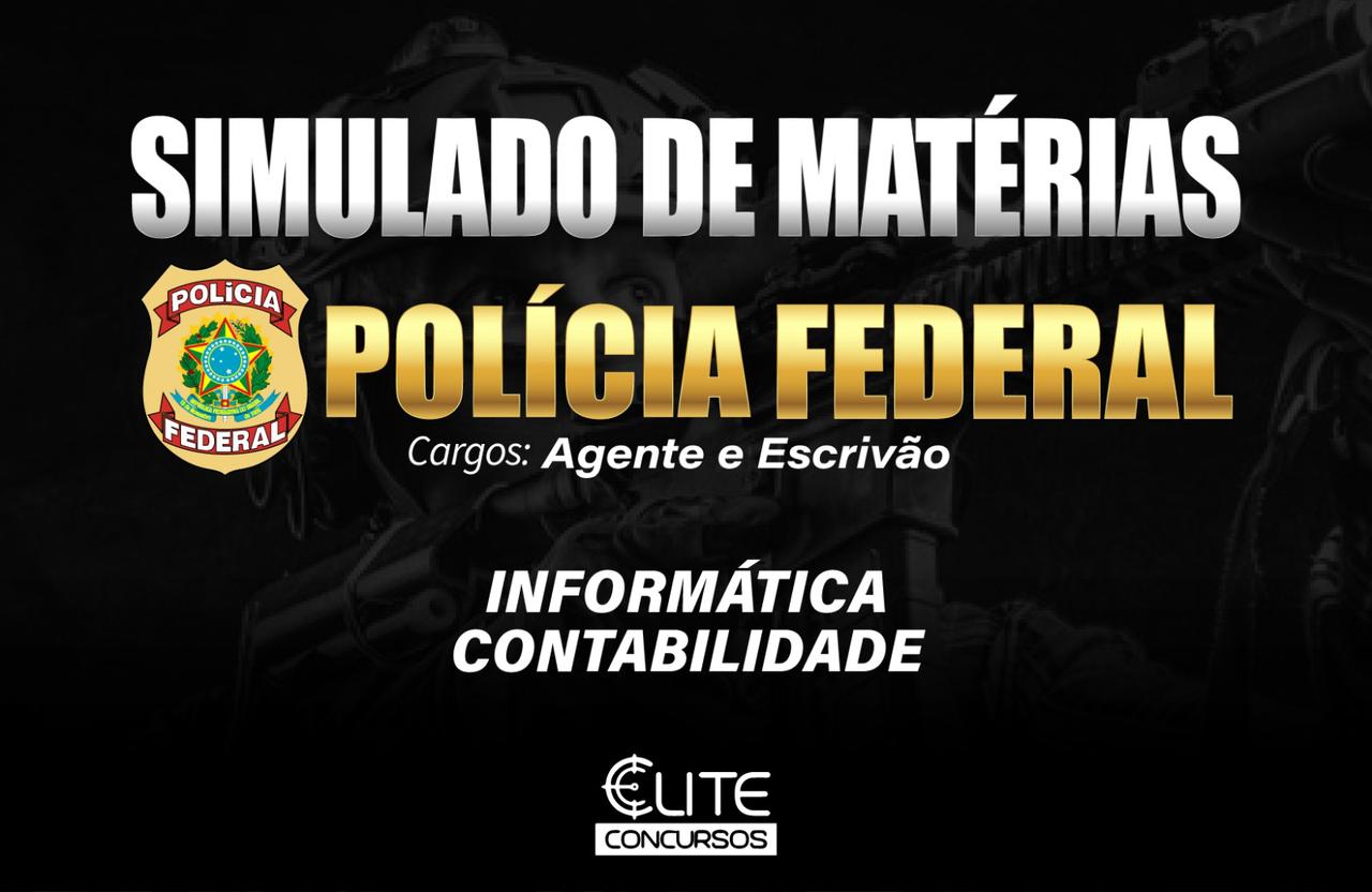 Simulado de Matrias - POLCIA FEDERAL - 05/07