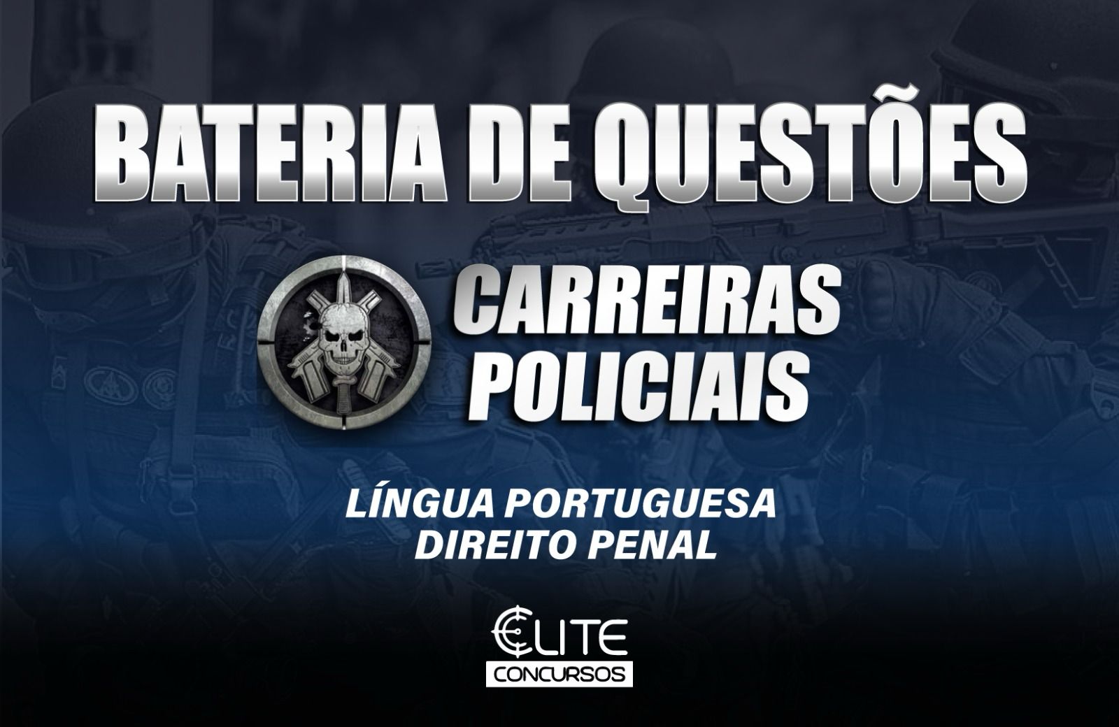 Bateria de Questes Carreiras Policiais - 05/07