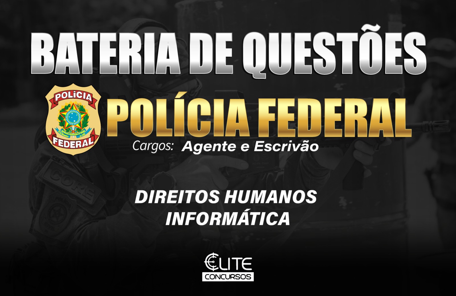 Bateria de Questes - Polcia Federal - 19/07