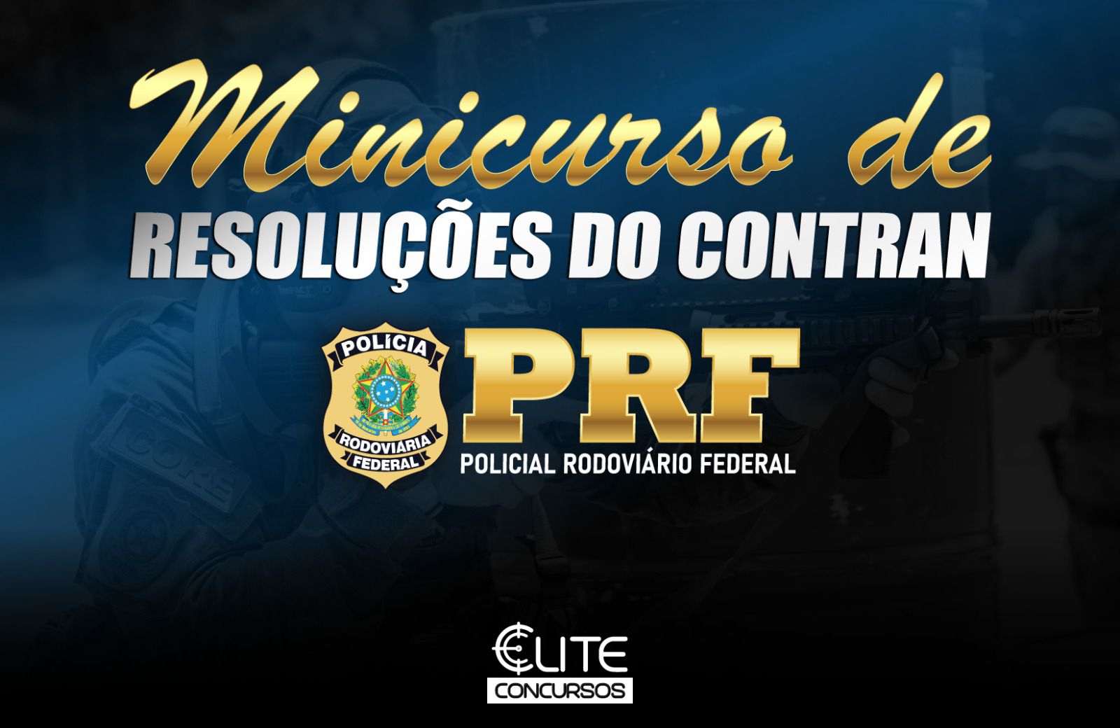 MINICURSO DE RESOLUÇÕES DO CONTRAN - PRF -27/09 MINICURSO DE RESOLUÇÕES DO CONTRAN - PRF -27/09