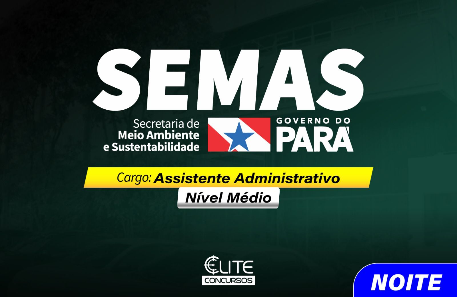SEMAS - Assistente Administrativo - NOITE - 06/10