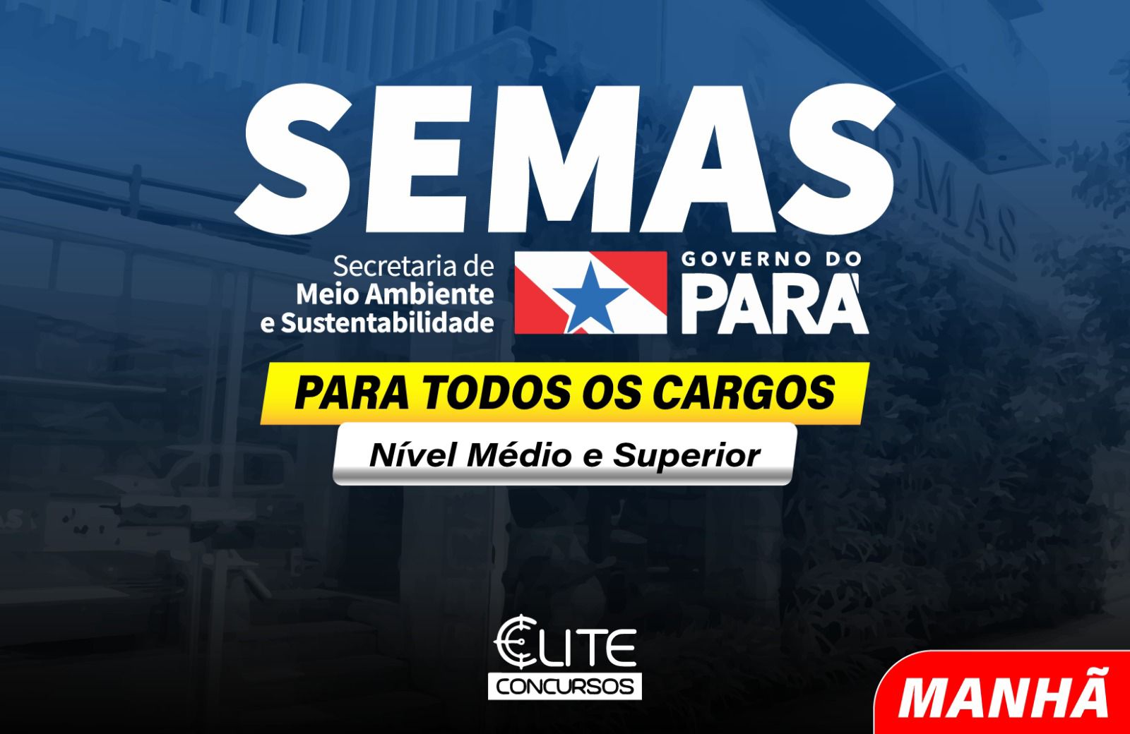 SEMAS - Comum para todos os Cargos - MANH - 14/10