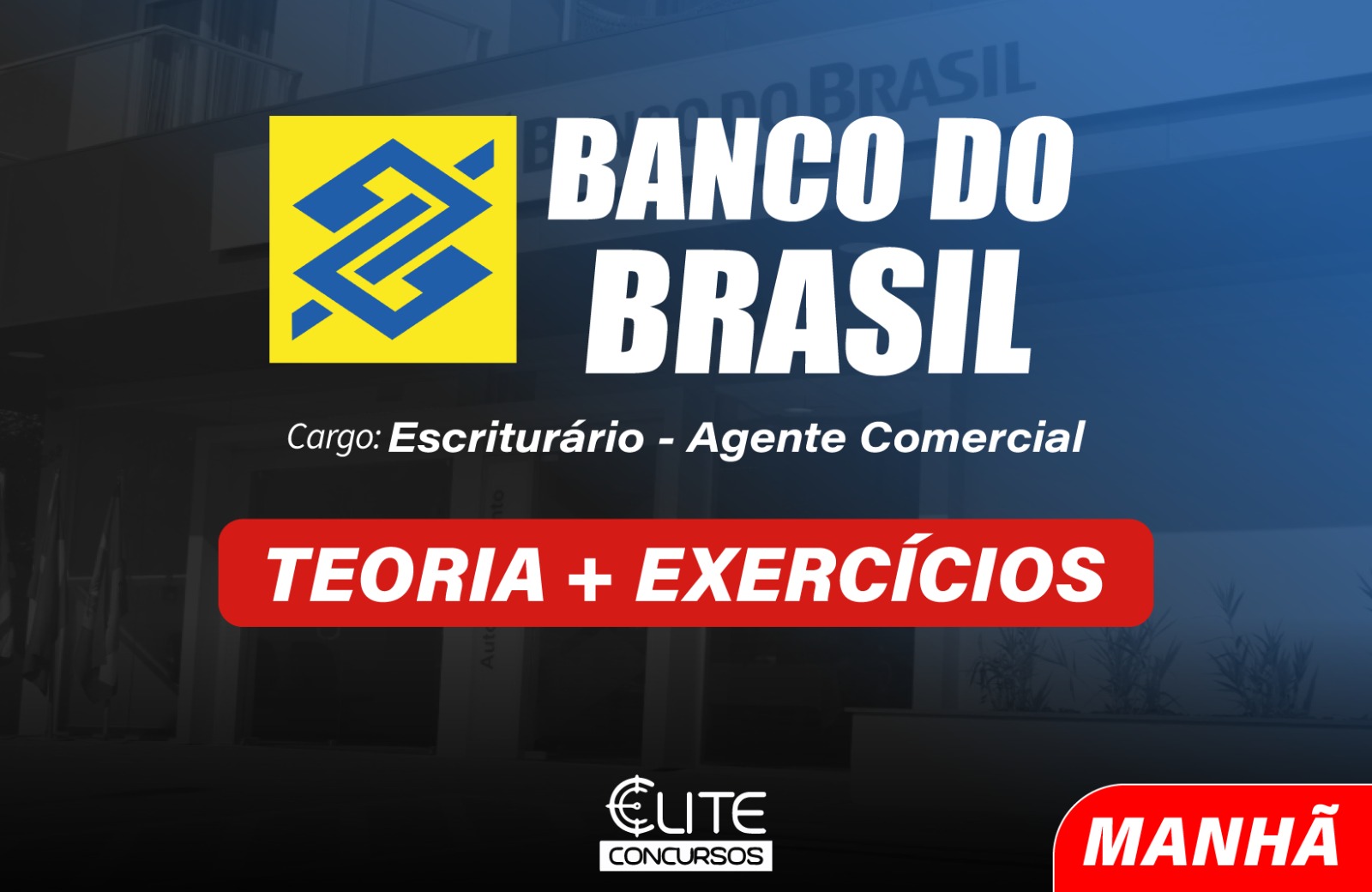 Banco do Brasil Escriturrio - Agente Comercial -  MANH - 04/11