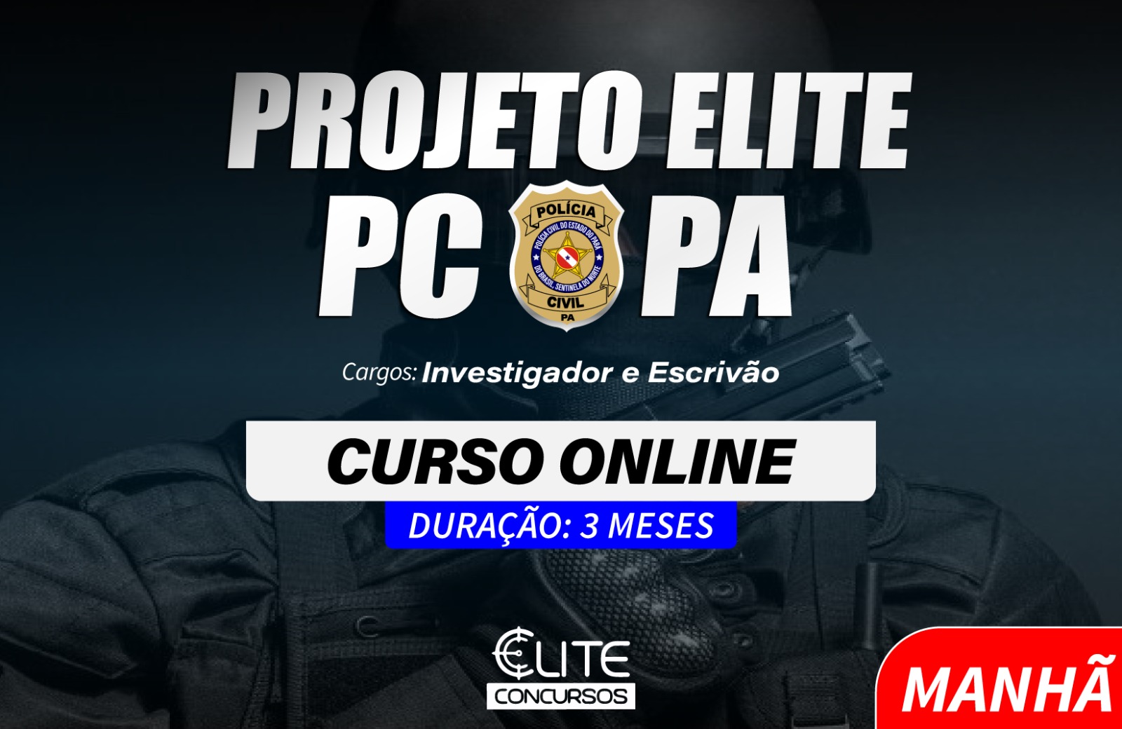 Projeto Elite PC-PA ONLINE  - MANH - 04/11