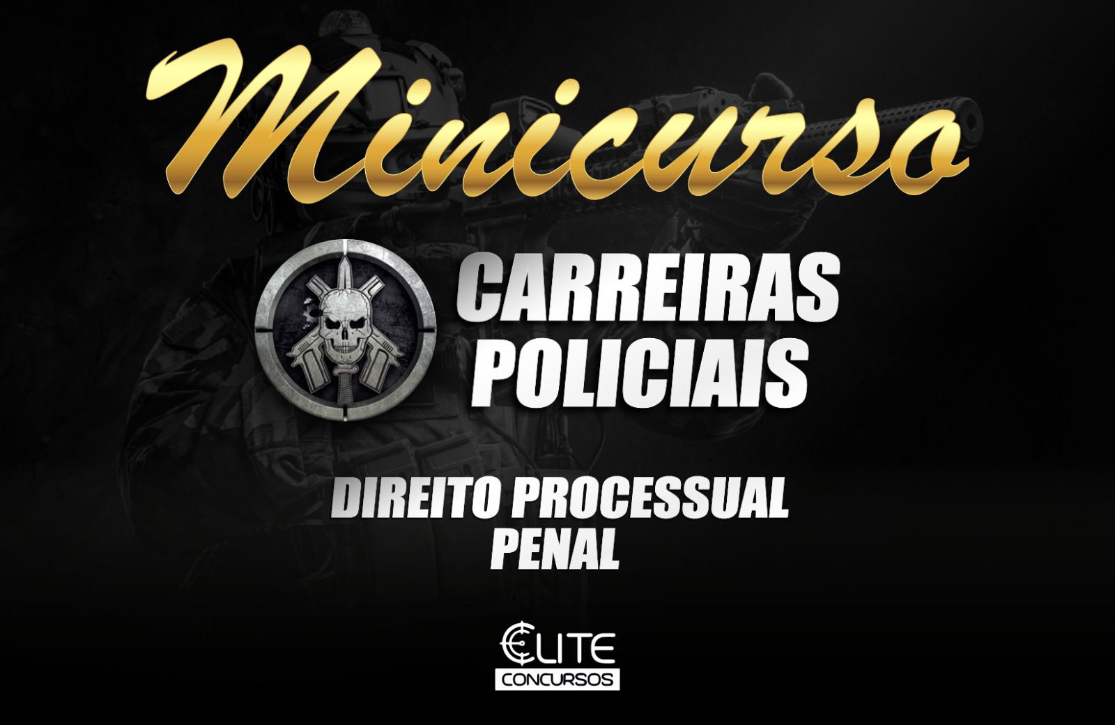 Minicurso de Carreiras Policiais - Direito Processual Penal - 22/11