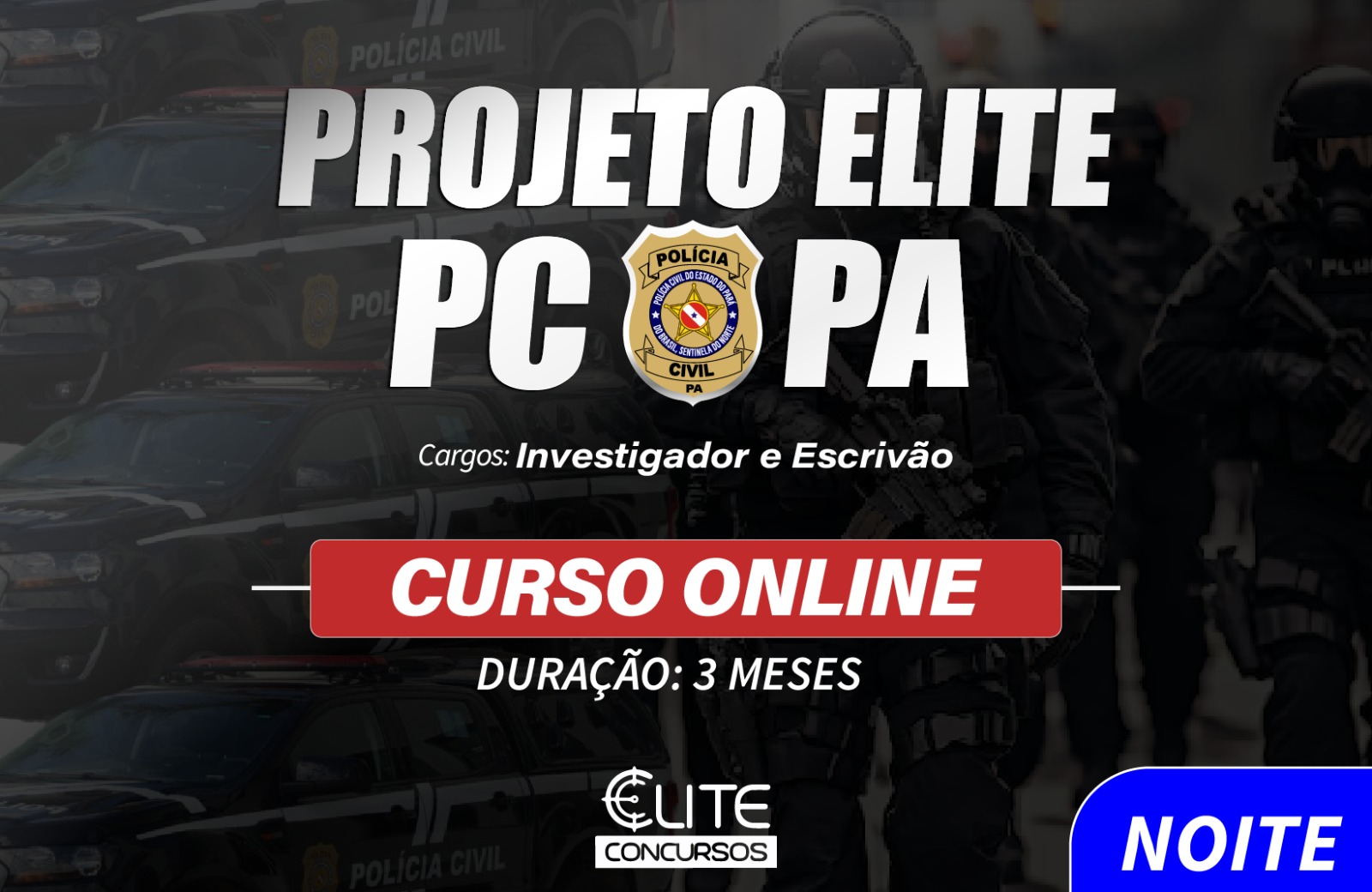 Projeto Elite PC-PA ONLINE  -NOITE - 10/02