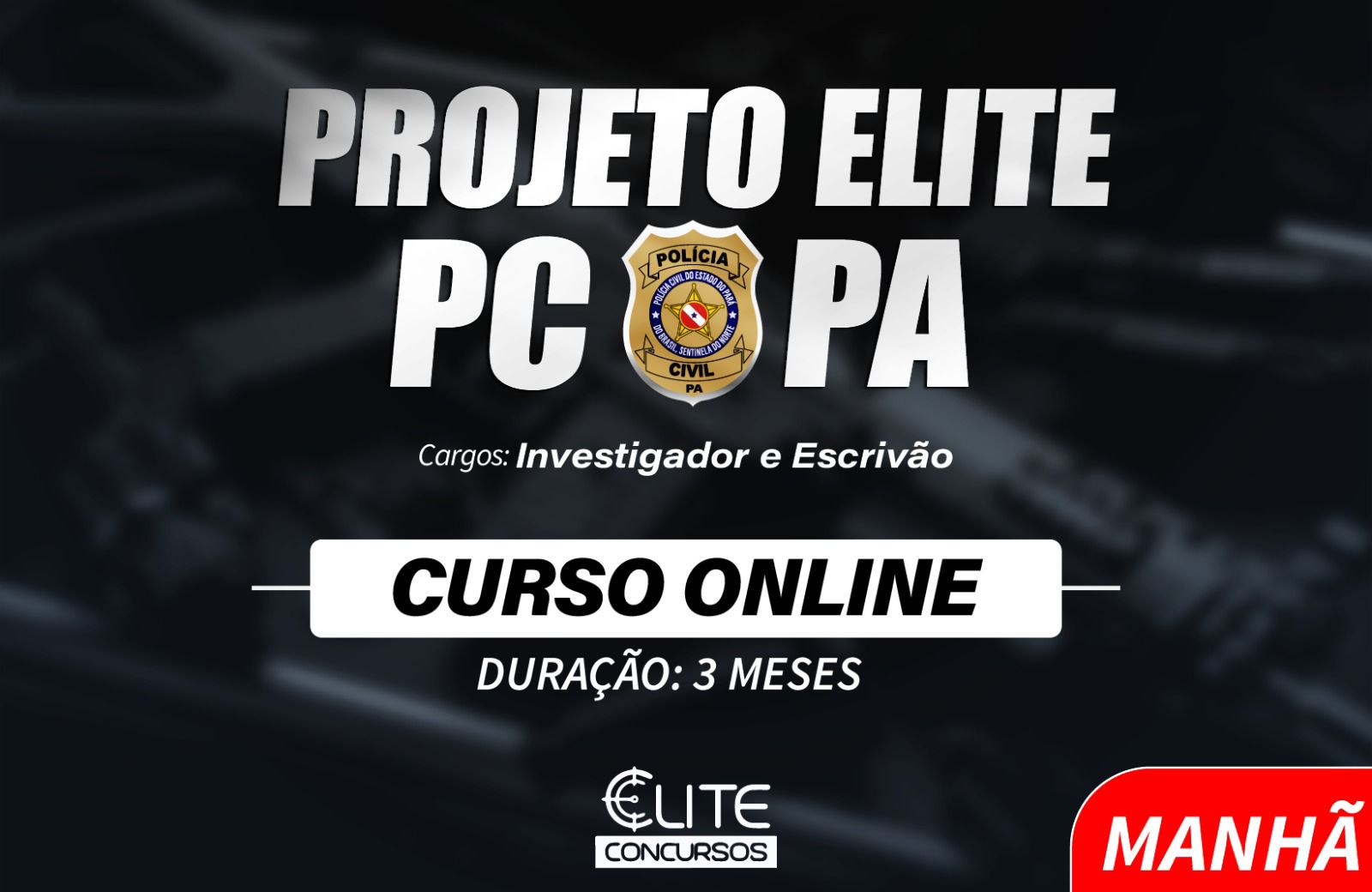 Projeto Elite PC-PA ONLINE  - MANH� - 26/05