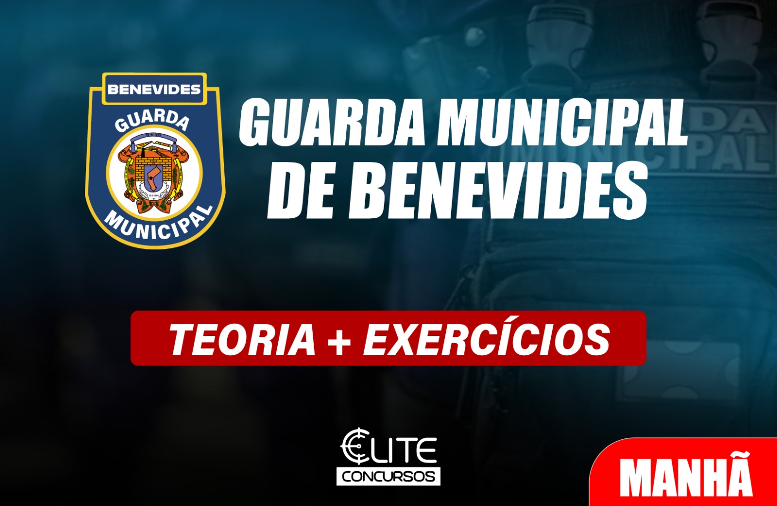 GUARDA MUNICIPAL DE BENEVIDES- GMB - MANH�- 08/06
